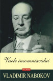 Visele insomniacului - Paperback brosat - Vladimir Nabokov - Polirom