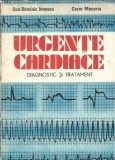 Urgente cardiace. Diagnostic si tratament - Dan Dominic Ionescu