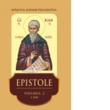 Epistole - Volumul 2 (Epistolele 1 - 300) - Sfantul Isidor Pelusiotul