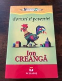Ion Creangă. Povești și povestiri