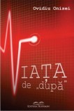 Carti Beletristica Romane Viața de după Ovidiu Onisei Hoffman Paperback brosat