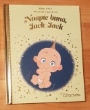 Noapte buna, Jack-Jack. Disney. Povesti din colectia de aur, Nr. 102