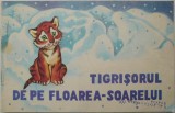 Tigrisorul de pe floarea-soarelui - Carte beletristica