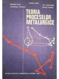 Florea Oprea - Teoria proceselor metalurgice (Editia: 1984)