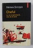 CHEFUL NU SE ORGANIZEAZA , VINE DE LA SINE de MARIANA GORCZYCA , 2005