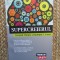 SUPERCREIERUL - DEEPAK CHOPRA, RUDOLPH E. TANZI