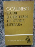 George Calinescu - Studii si cercetari de istorie literara