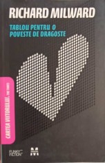 TABLOU PENTRU O POVESTE DE DRAGOSTE-RICHARD MILWARD-239216
