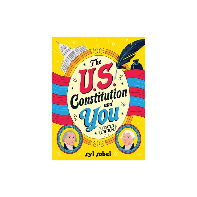 The U.S. Constitution and You