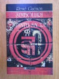 Simboluri ale Stiintei Sacre - Rene Guenon