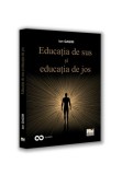 Educatia de sus si educatia de jos