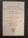 DIRECTIVELE CONGRESULUI AL XII-LEA AL PARTIDULUI COMUNIST ROMAN 1981-1985