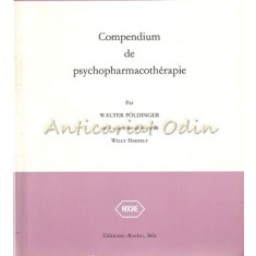 Compendium De Psychopharmacotherapie - Walter Poldinger