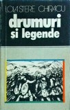Lola Stere Chiracu - Drumuri si legende