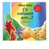 Ce culoare are...? Activitati pentru dezvoltarea memoriei, a atentiei si a limbajului de la Oana Moraru - Olina Ortiz