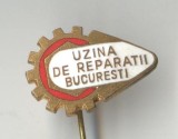 Insigna veche Industrie Romaneasca Uzina de Reparatii Bucuresti 1970