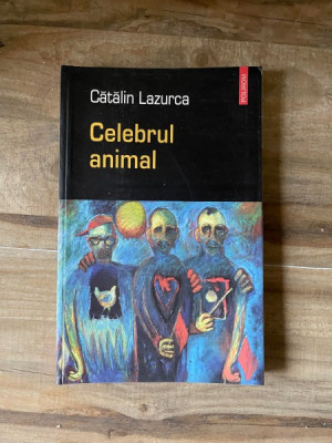 Catalin Lazurca Celebrul animal foto