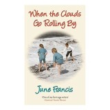 When The Clouds Go Rolling By