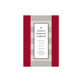Internet Password Journal (Red Leatherette): Keep Track of Usernames, Passwords, Web Addresses in One Easy and Organized Location