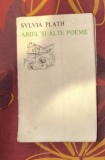 Ariel si alte poeme / Sylvia Plath