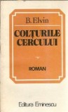 Colturile cercului - B. Elvin