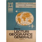 TERRA. LECTURI GEOGRAFICE GENERALE-CUCU VASILE SI COLAB.-92288