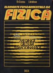 Elemente fundamentale de fizica Vol. 1 - 1980 - Gheorghe Cristea (AR20)