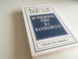 BARUCH TERCATIN, DIN INTELEPCIUNEA TOREI SI A HASIDISMULUI. EDITIA A II-A REVAZUTA SI COMPLETATA