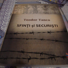Teodor Tanco - Sfinti si securisti - dedicatie si autograf - 2013