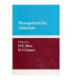 D.E. Allen and D.S. Grimes - Management for Clinicians - 112955
