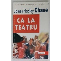 CA LA TEATRU de JAMES CHADLEY CHASE , 2002