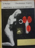 Anatomia si fiziologia omului Viorel Ranga/ I. Teodorescu Exarcu