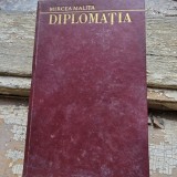 DIPLOMATIA, SCOLI SI INSTITUTII - MIRCEA MALITA