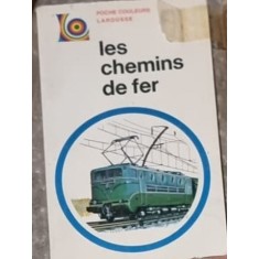 Les Chemins de Fer - Larousse