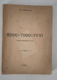 Carte veche 1922 Zoe Verbiceanu Teatru Rikki Tikki Tavi Carte rara