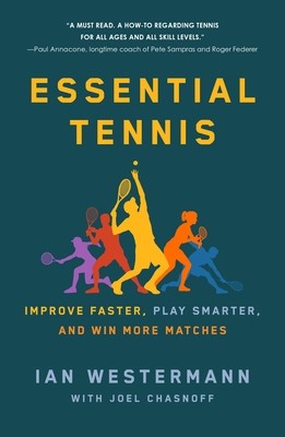 Essential Tennis: Improve Faster, Play Smarter, and Win More Matches foto