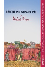 Baietii Din Strada Pal, Ferenc Molnar - Editura Art