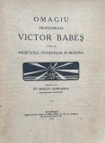 Victor Babeş, Omagiu, Societatea Studenţilor &icirc;n Medicină
