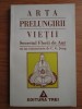 Richard Wilhelm - Arta prelungirii vietii. Secretul Florii de Aur, cu un comentariu de C. G. Jung., 1996, Trei