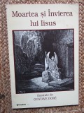 Nasterea si viata-Moartea si invierea lui Iisus 2 VOLUME