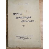 H. Muncă surmenaj repaosuri 1916
