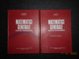 D. FILIPESCU, M. ROSCULET - MATEMATICI GENERALE PENTRU SUBINGINERI 2 volume