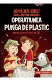 Operatiunea Punga de plastic. Biroul de investigatii Nr.2 - Jorn Lier Horst, Hans Jorgen Sandnes