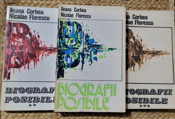 Biografii posibile - interviuri - Ileana Corbea; Nicolae Florescu (3 volume)