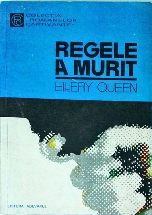 Ellery Queen - Regele a murit