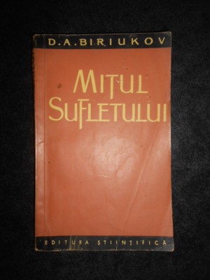 D. A. Biriukov - Mitul sufletului foto