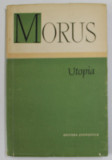 UTOPIA de THOMAS MORUS , 1958 *EDITIE BROSATA