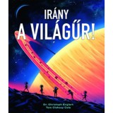 Ir&aacute;ny a vil&aacute;gűr! - Dr. Christoph Englert