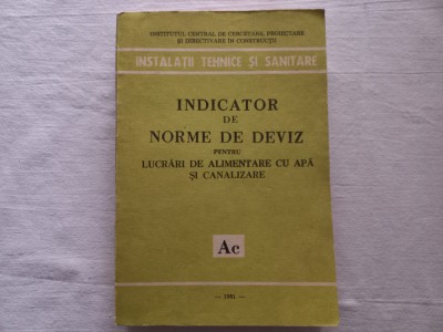 INDICATOR DE NORME DE DEVIZ PENTRU LUCRARI DE ALIMENTARE CU APA SI CANALIZARE Ac foto