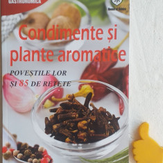Condimente si plante aromatice Povestile lor si 85 de retete Patricia Pop
